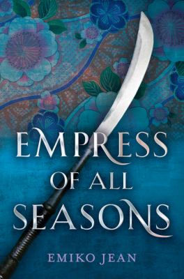 Empress of all seasons /