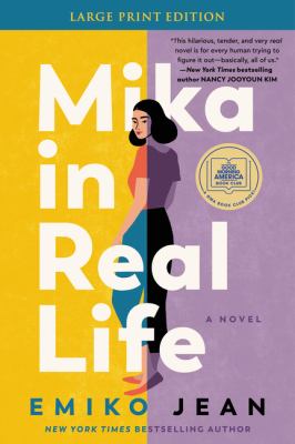 Mika in real life : [large type] a novel /