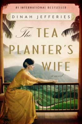 The tea planter's wife : a novel /