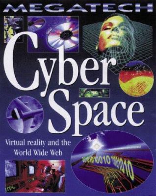 Cyber space : virtual reality and the World Wide Web /