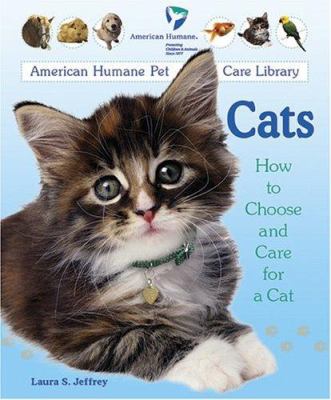 Cats : how to choose and care for a cat /