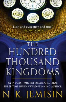 The hundred thousand kingdoms /