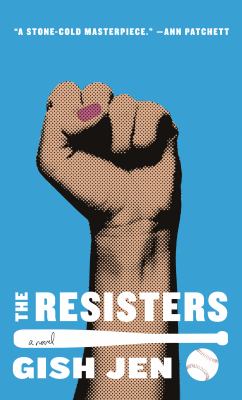 The resisters : [large type] a novel /