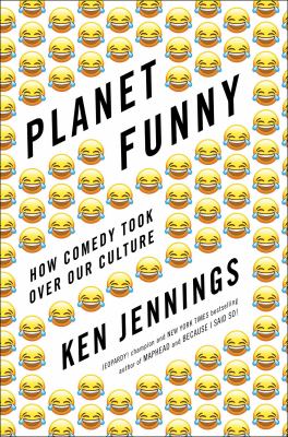 Planet funny : how comedy took over our culture /