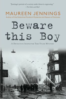 Beware this boy : a Detective Inspector Tom Tyler mystery /