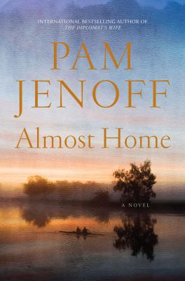 Almost home : a novel /