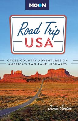 Road trip USA 2024 : cross-country adventures on America's two-lane highways /
