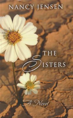 The sisters [large type] : a novel /