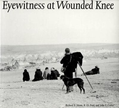 Eyewitness at Wounded Knee /