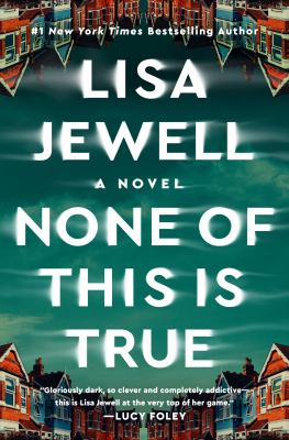 None of this is true : a novel [large type] /