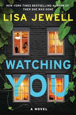Watching you : a novel /