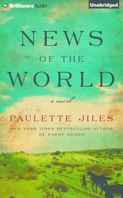 News of the world [compact disc, unabridged] : a novel /