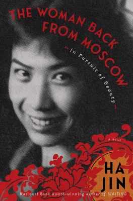 The woman back from Moscow : in pursuit of beauty /