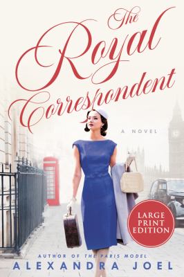 The royal correspondent [large type] /