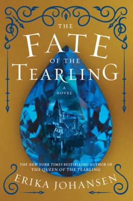 The fate of the Tearling : a novel /