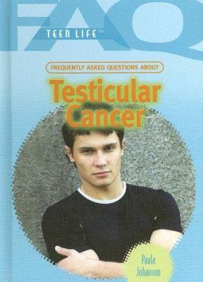Frequently asked questions about testicular cancer /