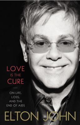 Love is the cure : on life, loss, and the end of AIDS /