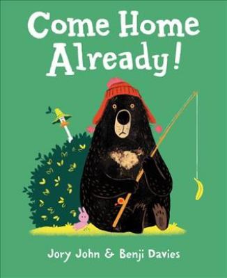 Come home already! [book with audioplayer] /