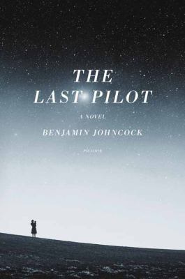 The last pilot [large type] : a novel /