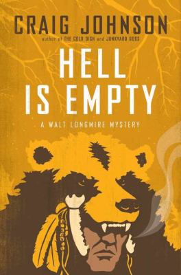 Hell is empty : a Walt Longmire mystery /