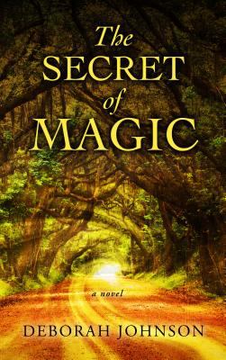 The secret of magic [large type] /