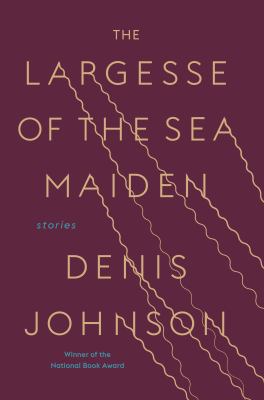 The largesse of the sea maiden /