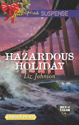 Hazardous holiday /