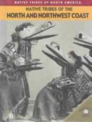 Native tribes of the North and Northwest Coast /