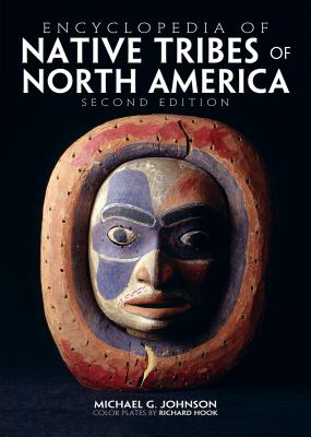 Encyclopedia of native tribes of North America /