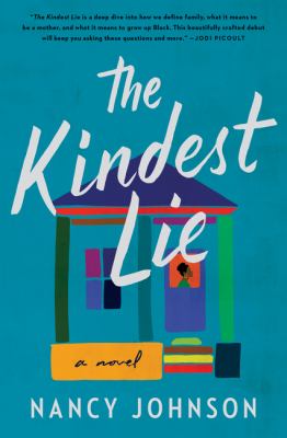 The kindest lie : a novel /