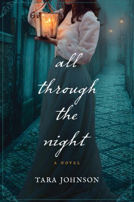 All through the night : a novel /