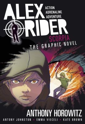 Alex Rider. Scorpia : the graphic novel /