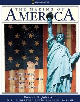 The making of America : the history of the United States from 1492 to the present /