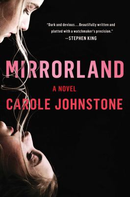 Mirrorland : a novel /