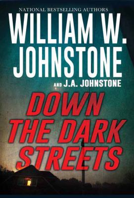 Down the dark streets /