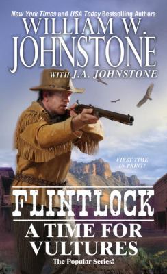 Flintlock : a time for vultures /