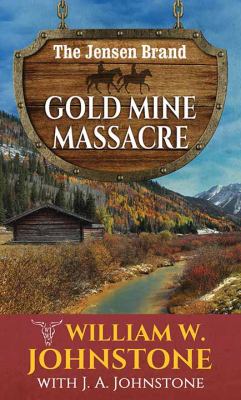 Gold mine massacre [large type] /