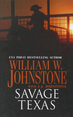 Savage Texas [large type] /