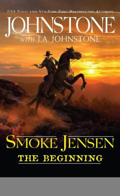Smoke Jensen, the beginning /