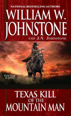 Texas kill of the mountain man /