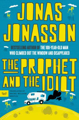 The prophet and the idiot /