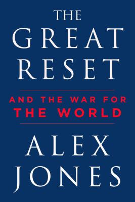 The great reset : and the war for the world /