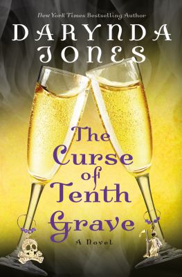 The curse of tenth grave : a novel /