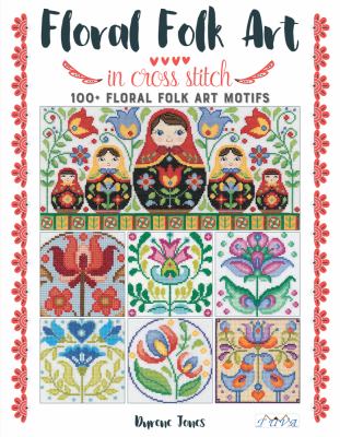 Floral folk art in cross stitch /
