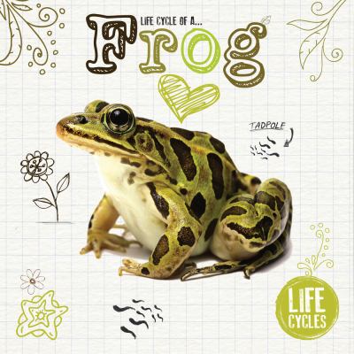 Life cycle of a frog /
