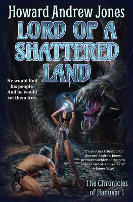 Lord of a shattered land /
