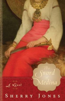 The sword of Medina : a novel /