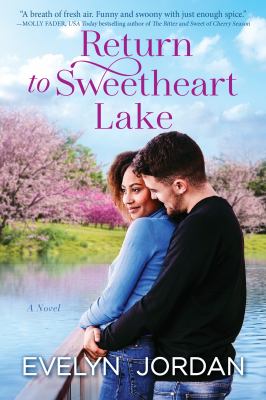 Return to Sweetheart Lake : a novel /