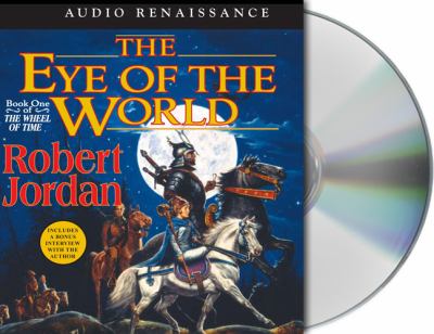 The eye of the world [compact disc, unabridged] /