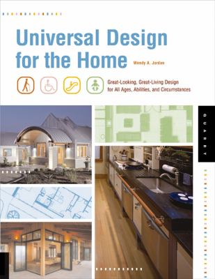 Universal design for the home : great looking, great living design for all ages, abilities, and circumstances /